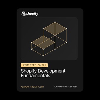 Shopify Development Fundamentals badge