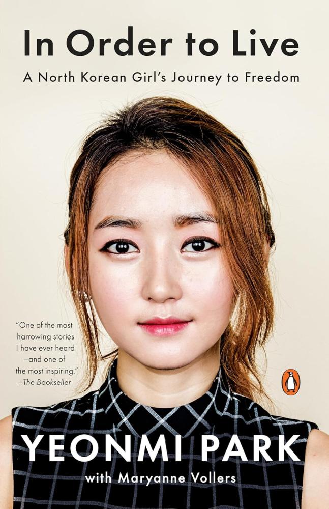 This is the cover for the book titled "In Order To Live" by Yeonmi Park