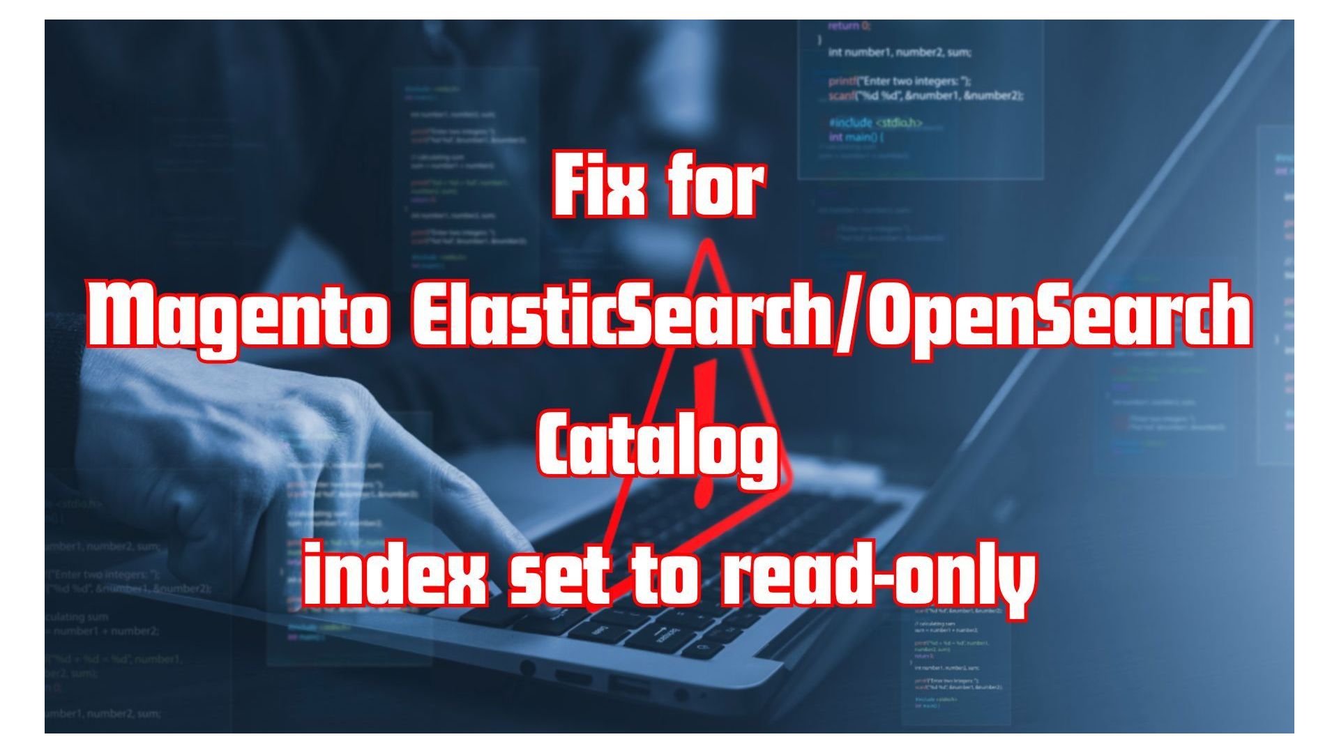 Fix for Magento ElasticSearch / OpenSearch Catalog index set to read-only